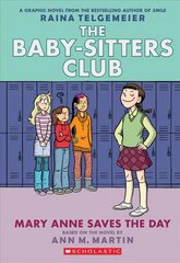 Mary Anne Saves the Day: Full Color Edition Revised, Full Color ed. цена и информация | Книги для подростков и молодежи | 220.lv