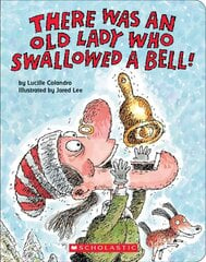 There Was an Old Lady Who Swallowed a Bell! (a Board Book) цена и информация | Книги для подростков и молодежи | 220.lv