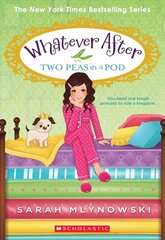 Two Peas in a Pod (Whatever After #11): Volume 11 цена и информация | Книги для подростков и молодежи | 220.lv