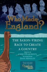 Who Made England?: The Saxon-Viking Race to Create a Country 2nd edition cena un informācija | Grāmatas pusaudžiem un jauniešiem | 220.lv