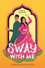 Sway With Me: A gorgeous romcom for fans of Sandhya Menon and Jenny Han cena un informācija | Grāmatas pusaudžiem un jauniešiem | 220.lv