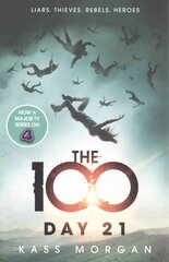 Day 21: The 100 Book Two цена и информация | Книги для подростков и молодежи | 220.lv