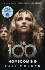 Homecoming: The 100 Book Three, Book 3 цена и информация | Книги для подростков и молодежи | 220.lv