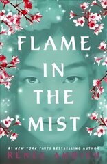 Flame in the Mist: The Epic New York Times Bestseller cena un informācija | Grāmatas pusaudžiem un jauniešiem | 220.lv