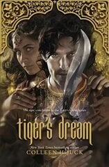 Tiger's Dream: The final instalment in the blisteringly romantic Tiger Saga cena un informācija | Grāmatas pusaudžiem un jauniešiem | 220.lv