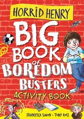 Horrid Henry: Big Book of Boredom Busters: Activity Book цена и информация | Книги для подростков и молодежи | 220.lv