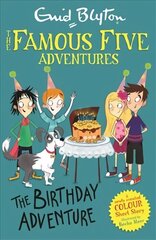 Famous Five Colour Short Stories: The Birthday Adventure цена и информация | Книги для подростков и молодежи | 220.lv