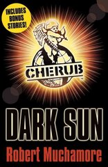 CHERUB: Dark Sun and other stories cena un informācija | Grāmatas pusaudžiem un jauniešiem | 220.lv