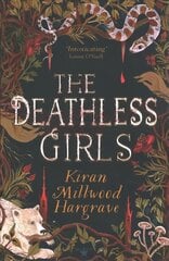 Deathless Girls: A beautiful gift this Christmas cena un informācija | Grāmatas pusaudžiem un jauniešiem | 220.lv
