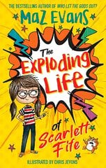 Exploding Life of Scarlett Fife: Book 1 цена и информация | Книги для подростков и молодежи | 220.lv