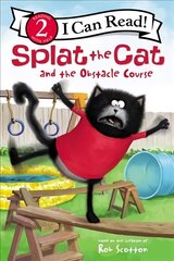 Splat the Cat and the Obstacle Course цена и информация | Книги для подростков и молодежи | 220.lv