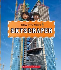 Skyscraper (How It's Built) цена и информация | Книги для подростков и молодежи | 220.lv