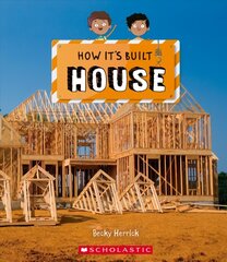House (How It's Built) cena un informācija | Grāmatas pusaudžiem un jauniešiem | 220.lv