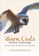 Barn Owls: Evolution and Ecology cena un informācija | Ekonomikas grāmatas | 220.lv
