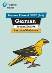 Pearson Edexcel GCSE (9-1) German Revision Workbook Second Edition: for home learning, 2022 and 2023 assessments and exams 2nd edition цена и информация | Книги для подростков  | 220.lv