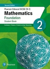 Pearson Edexcel GCSE (9-1) Mathematics Foundation Student Book 2: Second Edition 2nd edition cena un informācija | Grāmatas pusaudžiem un jauniešiem | 220.lv