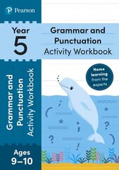 Pearson Learn at Home Grammar & Punctuation Activity Workbook Year 5 cena un informācija | Grāmatas pusaudžiem un jauniešiem | 220.lv