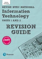 Pearson REVISE BTEC National Information Technology Revision Guide 3rd edition: for home learning, 2022 and 2023 assessments and exams 3rd edition cena un informācija | Grāmatas pusaudžiem un jauniešiem | 220.lv