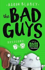 Bad Guys: Episode 7&8 cena un informācija | Grāmatas pusaudžiem un jauniešiem | 220.lv