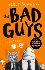 Bad Guys:Episodes 1 and 2 cena un informācija | Grāmatas pusaudžiem un jauniešiem | 220.lv