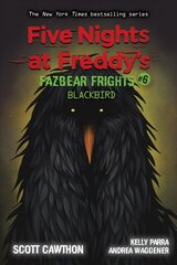 Blackbird (Five Nights at Freddy's: Fazbear Frights #6) цена и информация | Книги для подростков и молодежи | 220.lv