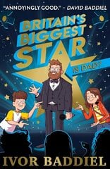 Britain's Biggest Star ... Is Dad? цена и информация | Книги для подростков и молодежи | 220.lv