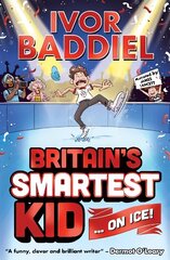 Britain's Smartest Kid ... On Ice! cena un informācija | Grāmatas pusaudžiem un jauniešiem | 220.lv