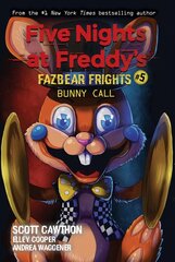 Bunny Call (Five Nights at Freddy's: Fazbear Frights #5) цена и информация | Книги для подростков и молодежи | 220.lv