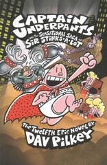 Captain Underpants and the Sensational Saga of Sir Stinks-A-Lot cena un informācija | Grāmatas pusaudžiem un jauniešiem | 220.lv