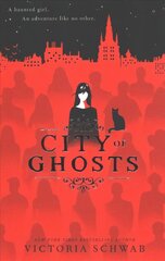 City of Ghosts (City of Ghosts #1) cena un informācija | Grāmatas pusaudžiem un jauniešiem | 220.lv