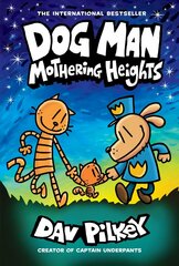 Dog Man 10: Mothering Heights (the new blockbusting international bestseller) цена и информация | Книги для подростков и молодежи | 220.lv