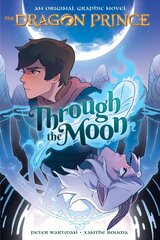 Through the Moon (the Dragon Prince Graphic Novel #1) Library ed. цена и информация | Книги для подростков и молодежи | 220.lv