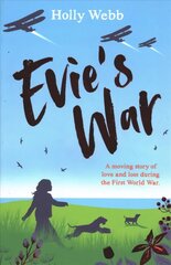 Evie's War cena un informācija | Grāmatas pusaudžiem un jauniešiem | 220.lv