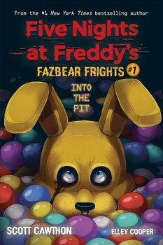 Into the Pit (Five Nights at Freddy's: Fazbear Frights #1) cena un informācija | Grāmatas pusaudžiem un jauniešiem | 220.lv