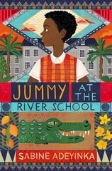 Jummy at the River School цена и информация | Книги для подростков и молодежи | 220.lv