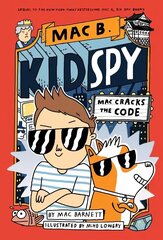 Mac Cracks the Code (Mac B., Kid Spy #4) цена и информация | Книги для подростков и молодежи | 220.lv
