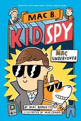 Mac Undercover (Mac B, Kid Spy #1) цена и информация | Книги для подростков и молодежи | 220.lv