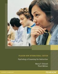 Psychology of Learning for Instruction: Pearson New International Edition 3rd edition цена и информация | Книги по социальным наукам | 220.lv