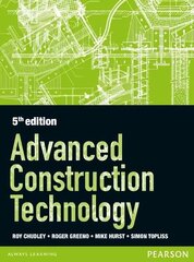 Advanced Construction Technology 5th edition 5th Revised edition cena un informācija | Sociālo zinātņu grāmatas | 220.lv