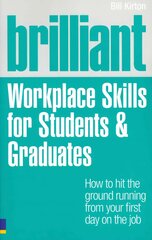 Brilliant Workplace Skills for Students & Graduates cena un informācija | Sociālo zinātņu grāmatas | 220.lv