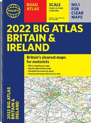 2022 Philip's Big Road Atlas Britain and Ireland: (A3 Spiral binding) cena un informācija | Ceļojumu apraksti, ceļveži | 220.lv