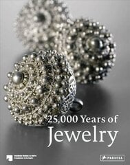 25,000 Years of Jewelry cena un informācija | Mākslas grāmatas | 220.lv