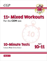 11plus CEM 10-Minute Tests: Mixed Workouts - Ages 10-11 Book 2 (with Online Edition) cena un informācija | Grāmatas pusaudžiem un jauniešiem | 220.lv
