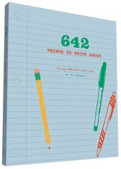 642 Things to Write About: Young Writer's Edition: Young Writers' Edition Stationery Calendars, Notes, Cards etc. , Young Writer's Edition cena un informācija | Grāmatas pusaudžiem un jauniešiem | 220.lv