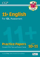 11plus GL English Practice Papers: Ages 10-11 - Pack 2 (with Parents' Guide &   Online Edition) цена и информация | Книги для подростков и молодежи | 220.lv