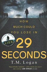 29 Seconds: From the million-copy Sunday Times bestselling author of THE HOLIDAY, now a   major NETFLIX drama цена и информация | Фантастика, фэнтези | 220.lv