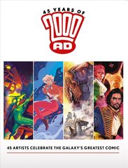 45 Years of 2000 AD: Anniversary Art Book цена и информация | Фантастика, фэнтези | 220.lv