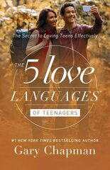 5 Love Languages of Teenagers Updated Edition: The Secret to Loving Teens Effectively цена и информация | Самоучители | 220.lv