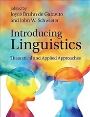 Introducing Linguistics: Theoretical and Applied Approaches cena un informācija | Svešvalodu mācību materiāli | 220.lv