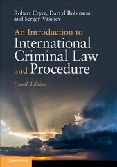 Introduction to International Criminal Law and Procedure 4th Revised edition cena un informācija | Ekonomikas grāmatas | 220.lv